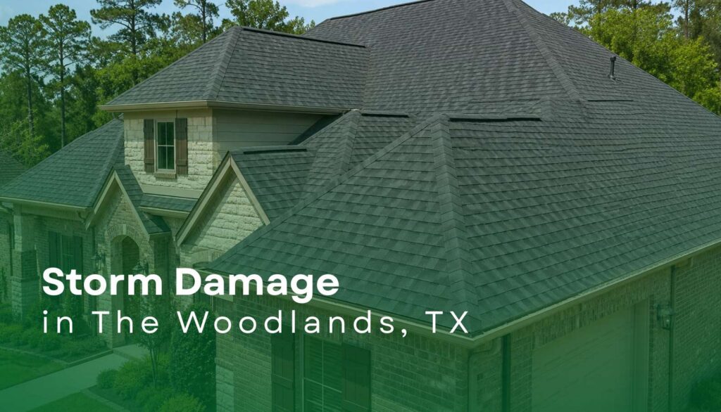 Storm Damage in The Woodlands Texas